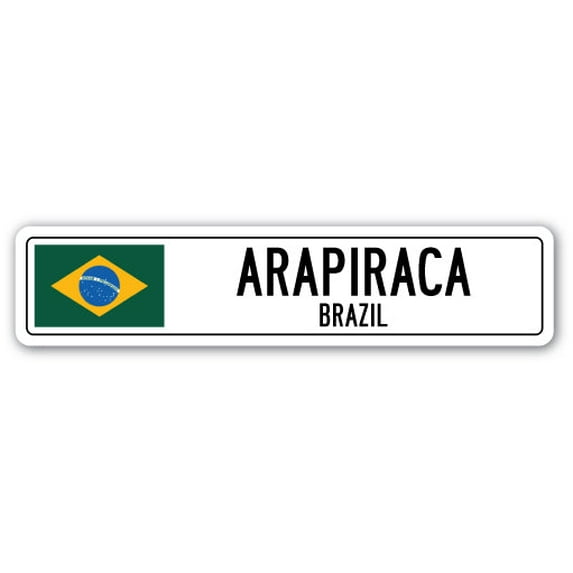 ARAPIRACA BRAZIL Street Sign Brazilian flag city country road wall gift
