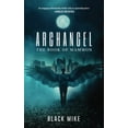 thumbnail image 1 of Pre-Owned ARCHANGEL: The Book of Mammon (Archangel Fantasy Thriller Series) Paperback, 1 of 1