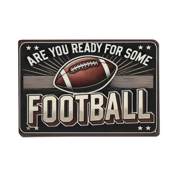 ARE YOU READY FOR SOME  Football Tin Sign Vintage Metal Poster Living Room Bar Man Cave Home Wall Art Decor 8x12inch