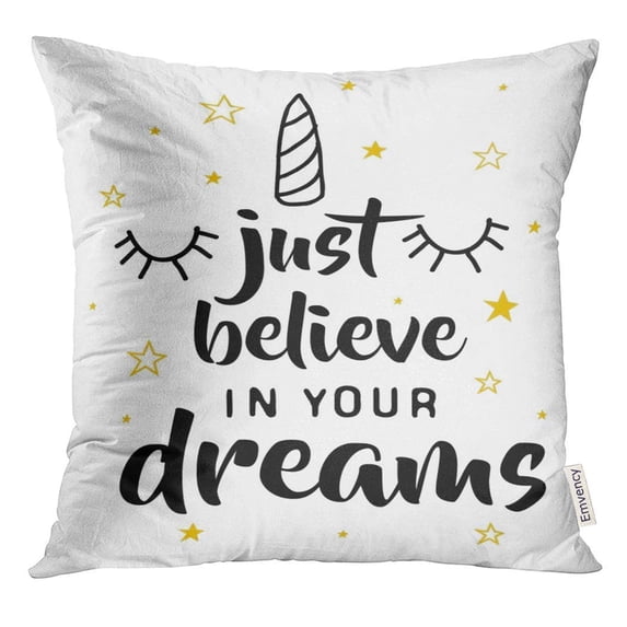 ARHOME Yellow Unicorn Just Believe in Your Dreams for Girl Quote Pillow Case 16x16 Inches Pillowcase