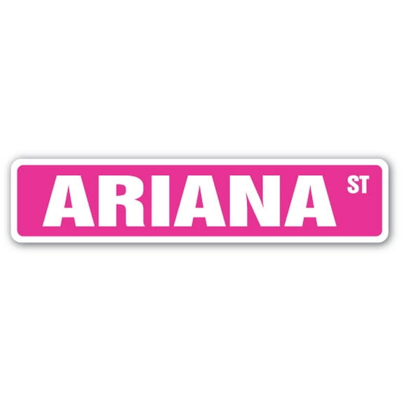 ARIANA Street Sign Childrens Name Room Sign | Indoor/Outdoor | 36" Wide