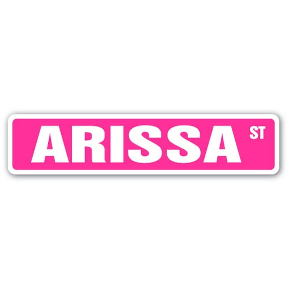 ARISSA Street Sign Childrens Name Room Sign | Indoor/Outdoor |  18" Wide
