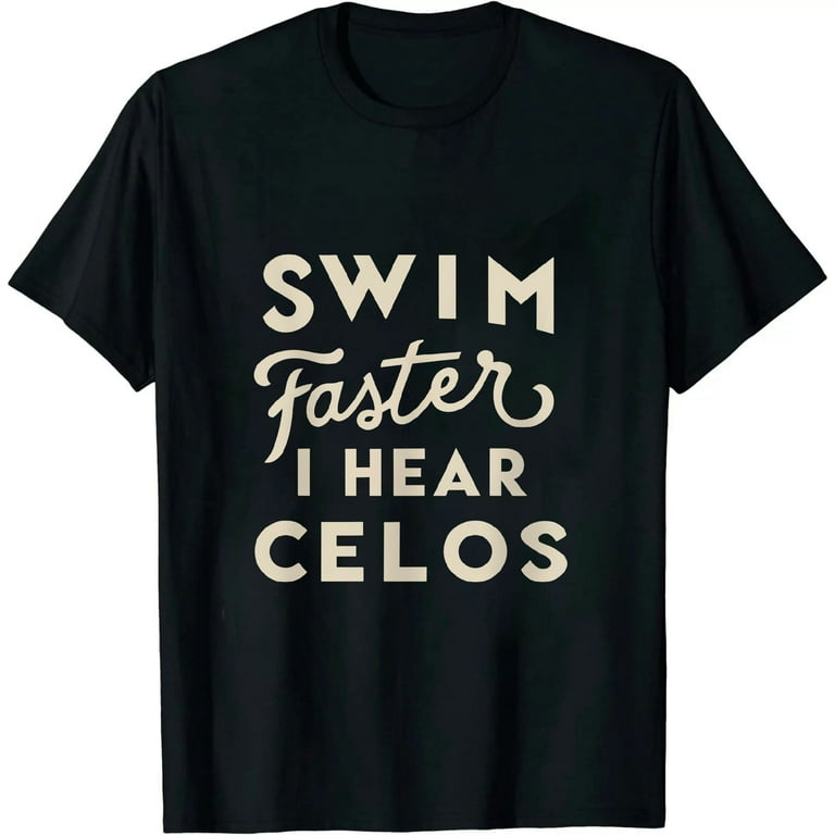 Swim Faster I Hear Cellos - Funny T-Shirt For Shark Fans Swim Faster I Hear Cellos - Funny T-Shirt For Shark Fans