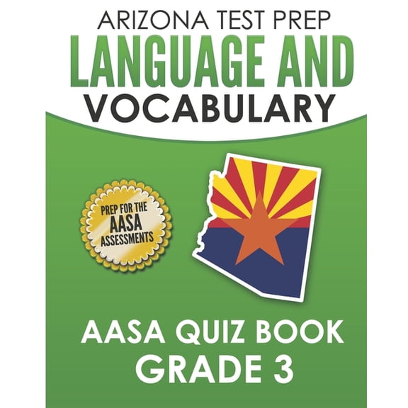 ARIZONA TEST PREP Language & Vocabulary AASA Quiz Book Grade 3 (Paperback)