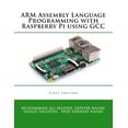 thumbnail image 1 of ARM Assembly Language Programming with Raspberry Pi using GCC, (Paperback), 1 of 1