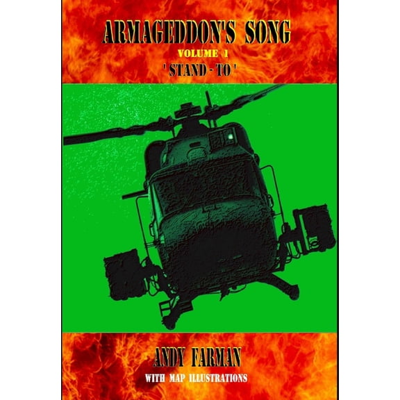 ARMAGEDDON's SONG 1 'STAND - TO', (Hardcover)
