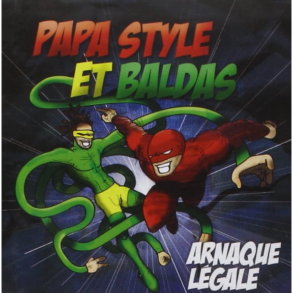 Papa Style & Baldas ARNAQUE LEGALE (CD)