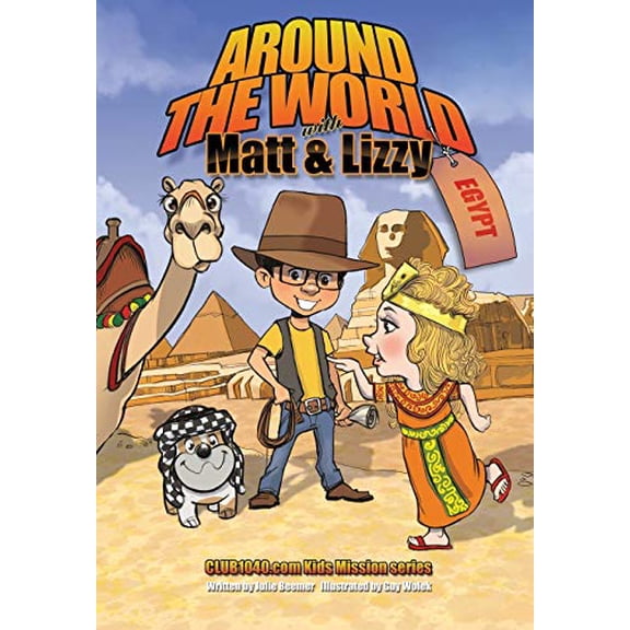 Pre-Owned Around the World with Matt and Lizzy - Egypt (Paperback) 1498492150 9781498492157