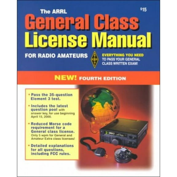 Pre-Owned The Arrl General Class License Manual (Paperback) 0872598004 9780872598003