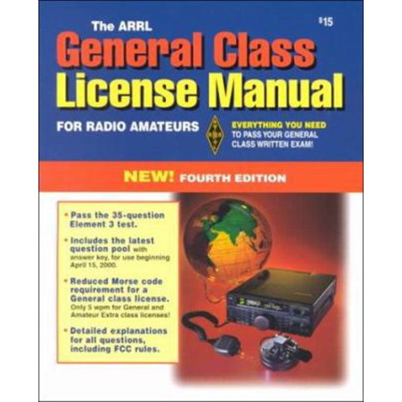 Pre-Owned The Arrl General Class License Manual (Arrl General Class License Manual for the Radio Amateur, 4th Ed) (Paperback) 0872598004 9780872598003