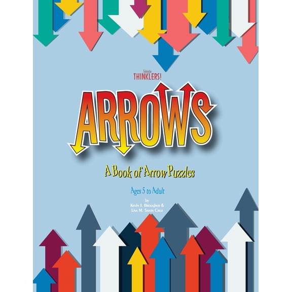 Arrows: A Book of Arrow Puzzles, (Paperback)