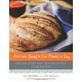 thumbnail image 1 of Pre-Owned Artisan Bread in Five Minutes a Day: The Discovery That Revolutionizes Home Baking (Hardcover) 0312362919 9780312362911, 1 of 1
