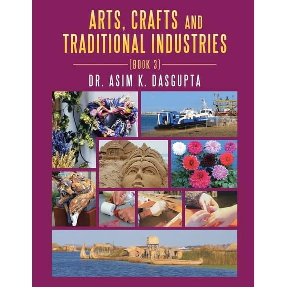Arts, Crafts and Traditional Industries: Book 3, (Paperback)
