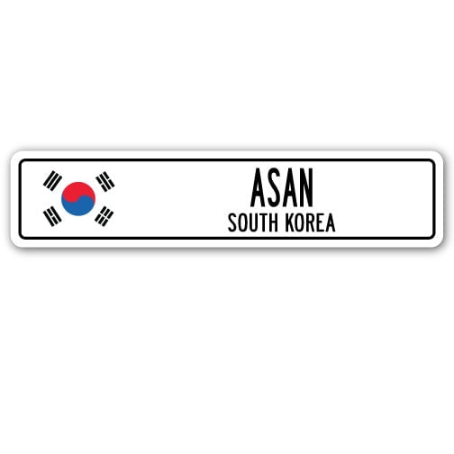 ASAN SOUTH KOREA Street Sign South Korean flag city country road wall gift