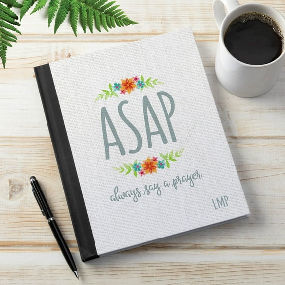 ASAP Always Say a Prayer Writing Notebook, 8.25x10, Fabric Cover, Fabric Bookmark, 96 Sheets