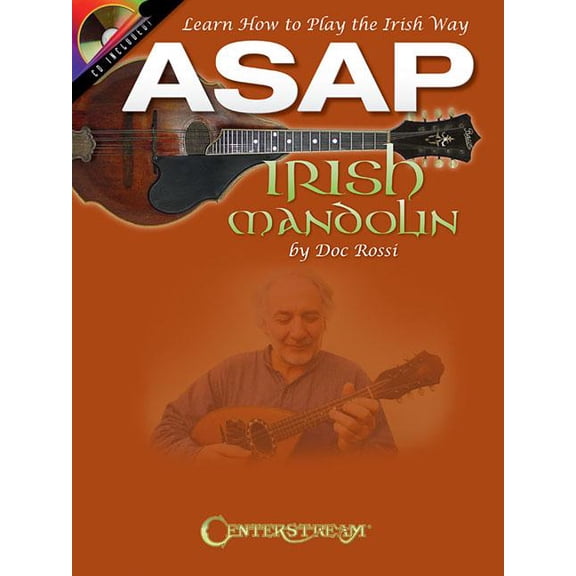ASAP Irish Mandolin: Learn How to Play the Irish Way (Paperback) by Doc Rossi
