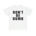 ASAP Rocky 'dont be dumb' Tshirt