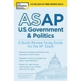 thumbnail image 1 of Pre-Owned ASAP U.S. Government & Politics: A Quick-Review Study Guide for the AP Exam (Paperback) 1524757667 9781524757663, 1 of 1