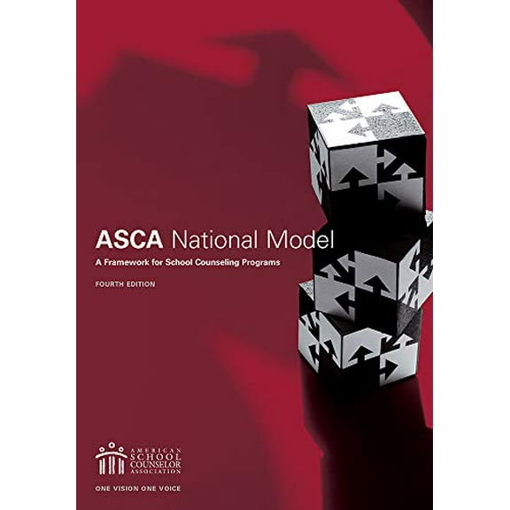The ASCA National Model: A Framework for School Counseling Programs, 4th edition, 9781929289592, 1929289596, Paperback, 4th edition