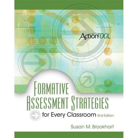 ASCD ActionTool (Paperback): Formative Assessment Strategies for Every Classroom, 2nd Edition: An ASCD Action Tool (Paperback)