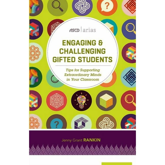 ASCD Arias Engaging and Challenging Gifted Students: Tips for Supporting Extraordinary Minds in Your Classroom (ASCD Arias), (Paperback)