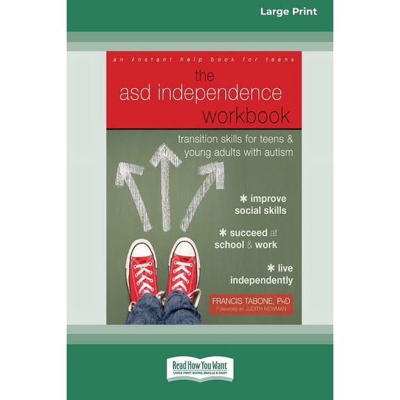 ASD Independence Workbook: Transition Skills for Teens and Young Adults with Autism (16pt Large Print Edition), (Paperback)
