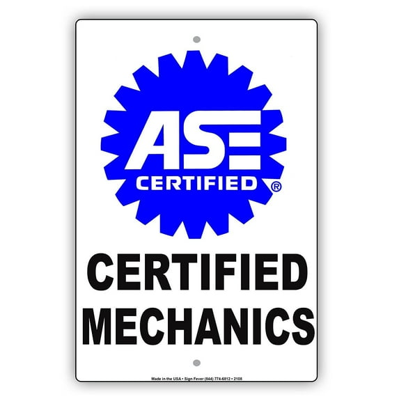 ASE Certified Mechanics Auto Repair Sidewalk Caution Notice Aluminum Metal Sign 8"x12" Plate