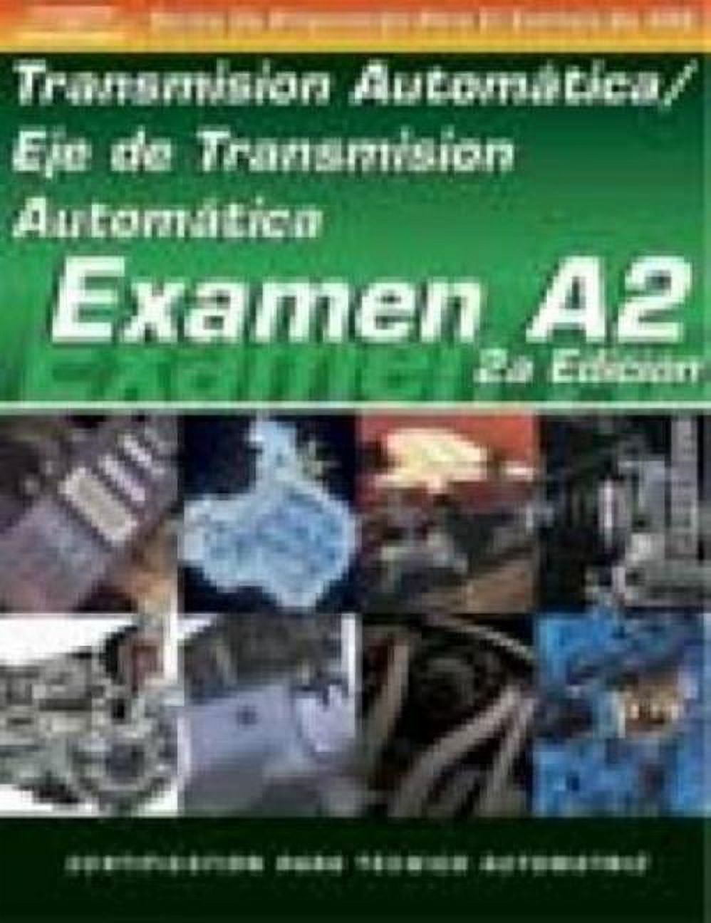 ASE Test Prep Automatic Transmissions/Transaxles Test A2Spa ASE Test