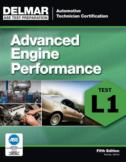 ASE Test Prep: Automotive Technician Certification Manual: Advanced ...