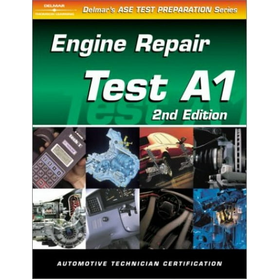 Pre-Owned ASE Test Prep Series -- Automobile (A1): Automotive Engine Repair (Paperback) 0766834247 9780766834248