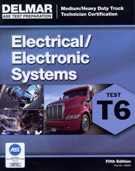 ASE Test Prep for Medium/Heavy Duty Truck: Electrical/Electronic Test ASE Test Prep for Medium/Heavy Duty Truck: Electrical/Electronic Test