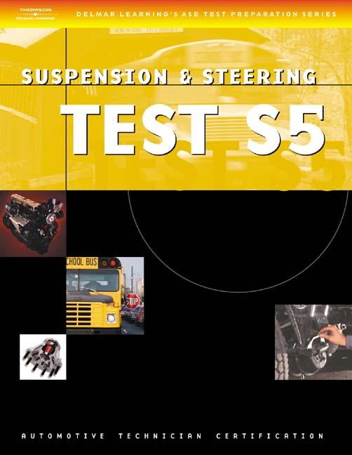 ASE Test Prep for School Bus Suspension/Steering Test S5 ASE Test