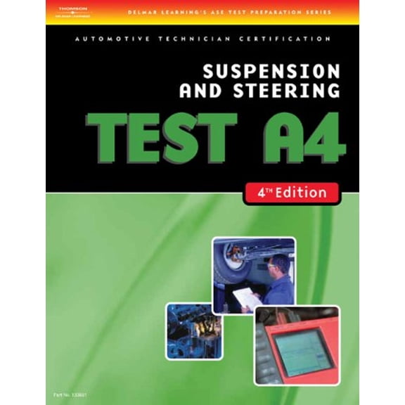 Pre-Owned ASE Test Preparation- A4 Suspension and Steering (Paperback) by Delmar Publishers