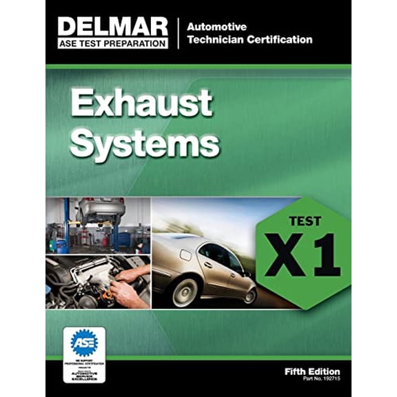 Pre-Owned ASE Test Preparation Exhaust System (X1) (Paperback) 1111127158 9781111127152