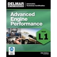 thumbnail image 1 of Pre-Owned ASE Test Preparation - L1 Advanced Engine Performance (ASE Test Prep Automotive Technician Certification Manual): Test L1 Paperback, 1 of 1
