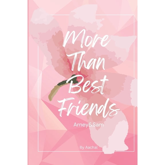 More Than Best Friends: Arney and Sam, (Paperback)