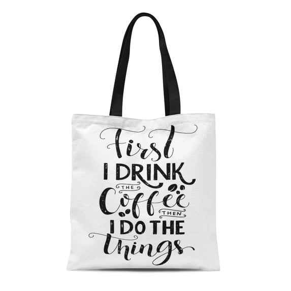 ASHLEIGH Canvas Tote Bag First I Drink the Coffee Then Do Things Durable Reusable Shopping Shoulder Grocery Bag
