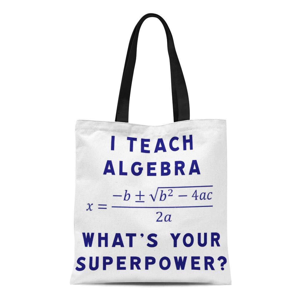 ASHLEIGH Canvas Tote Bag Teacher I Teach Algebra What Your Math ...