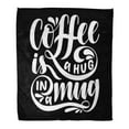 thumbnail image 1 of ASHLEIGH Flannel Throw Blanket Inspiration Coffee is Hug in Inspirational Quote Sign Vintage Soft for Bed Sofa and Couch 50x60 Inches, 1 of 1