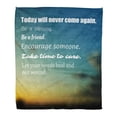 thumbnail image 1 of ASHLEIGH Throw Blanket Warm Cozy Print Flannel Inspirational Saying Today Will Never Come Again Be Blessing Friend Encourage Comfortable Soft for Bed Sofa and Couch 50x60 Inches, 1 of 1
