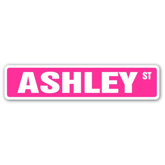 ASHLEY Street Sign Childrens Name Room Sign | Indoor/Outdoor | 30