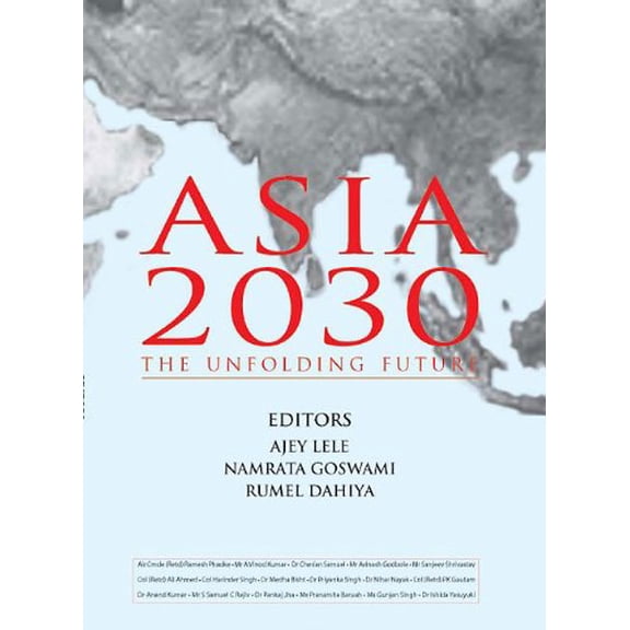 Pre-Owned ASIA 2030: The Unfolding Future - Lele, Ajey