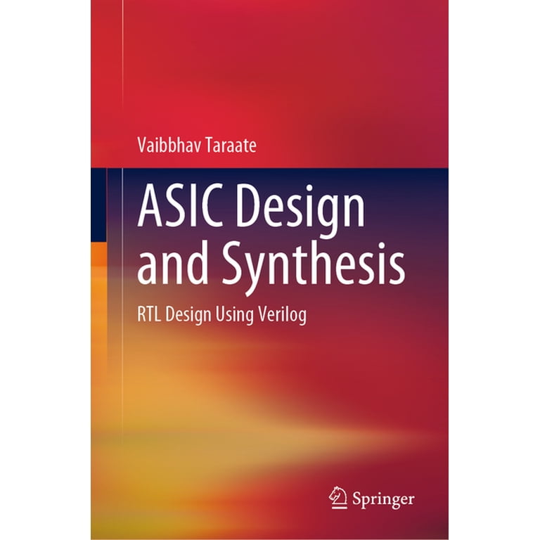 ASIC Design and Synthesis: Rtl Design Using Verilog, (Hardcover