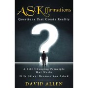 ASKffirmations Questions That Create Reality, Paperback