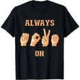 thumbnail image 1 of ASL Always Move On T-Shirt, 1 of 4