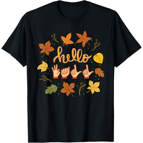 ASL (American Sign Language) Hello Fall Design T-Shirt men and women can wear,black,white,creative gift