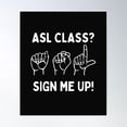 ASL Class American Sign Language Poster , Poster Print Only - Walmart.com