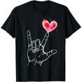 thumbnail image 1 of ASL I Love You Hand Sign Language Heart Valentines Day T-Shirt, 1 of 4