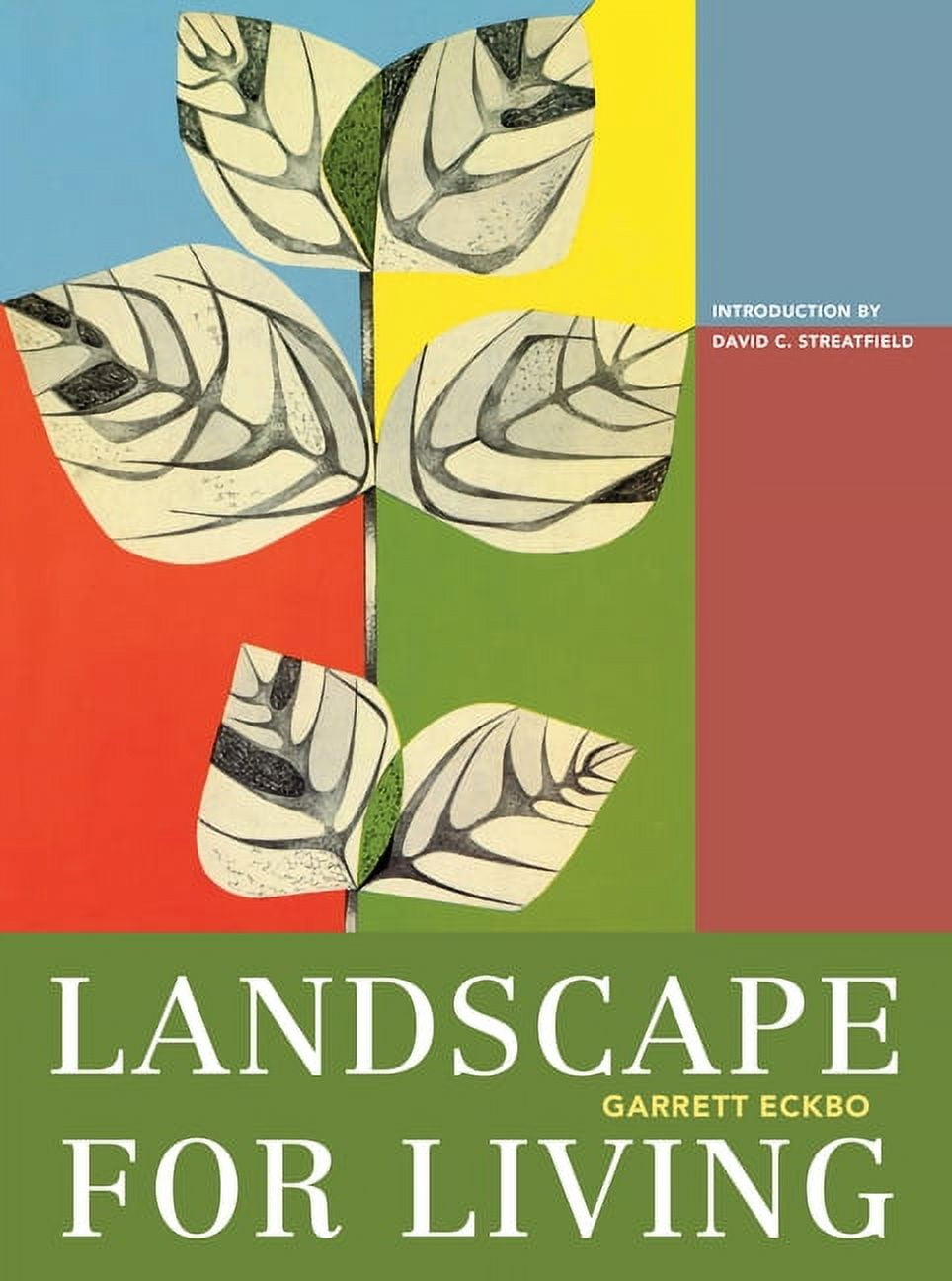 Landscape for Living: Modernist Architecture Hardcover Book