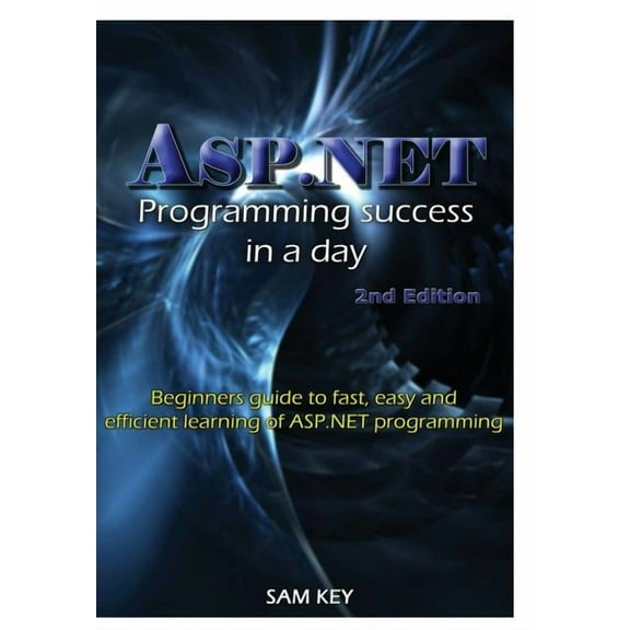 ASP.NET Programming Success In A Day (Hardcover)